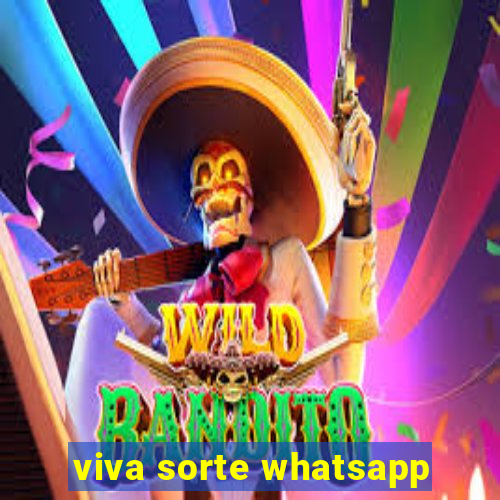 viva sorte whatsapp