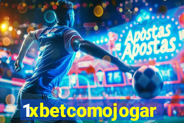 1xbetcomojogar