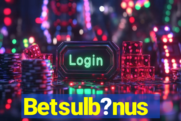 Betsulb?nus