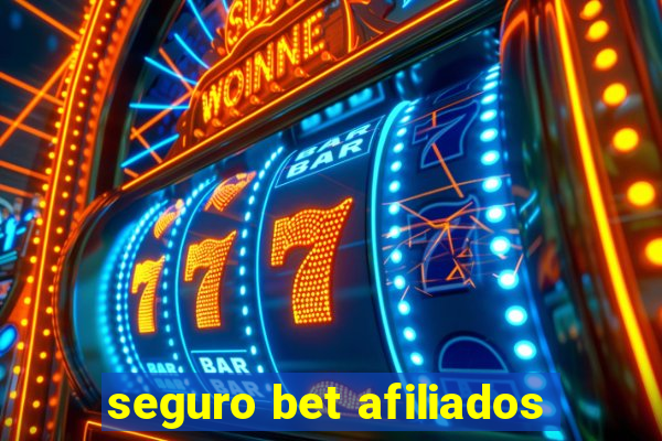 seguro bet afiliados