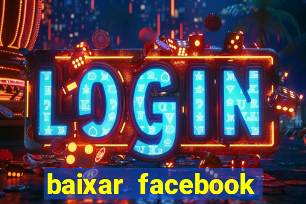 baixar facebook lite baixaki