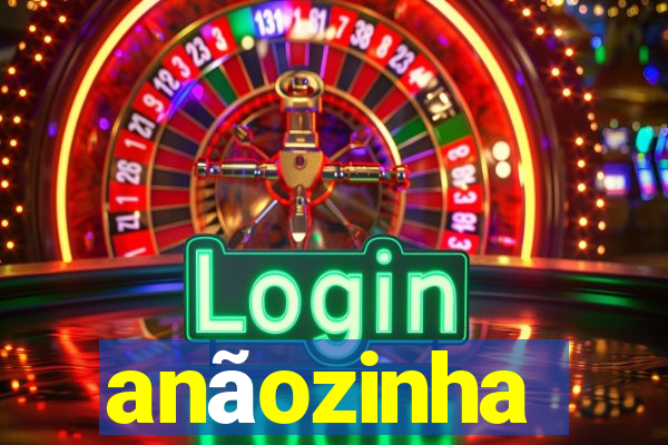 anãozinha