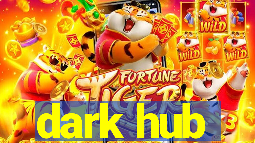 dark hub