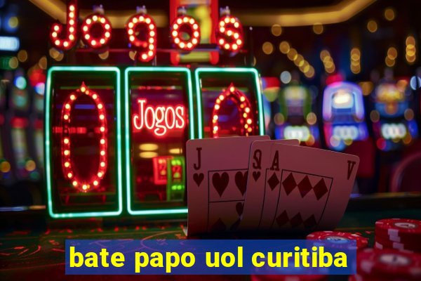 bate papo uol curitiba