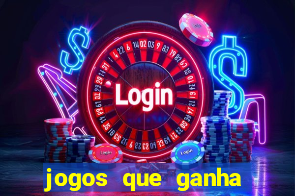 jogos que ganha dinheiro ao se cadastrar