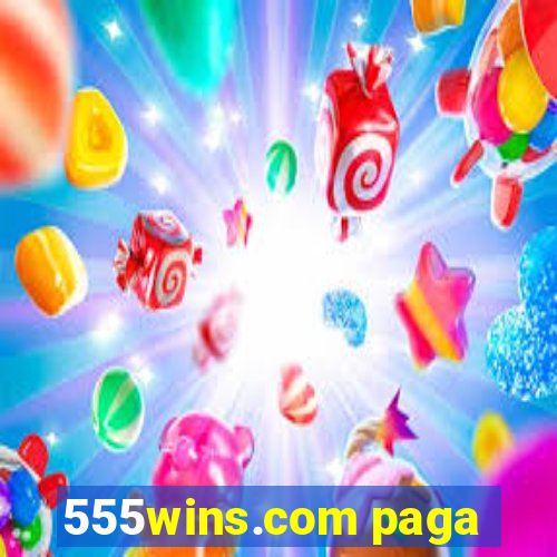 555wins.com paga