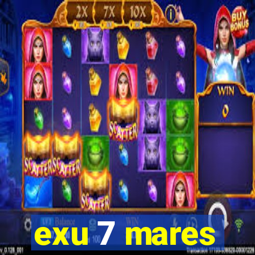 exu 7 mares