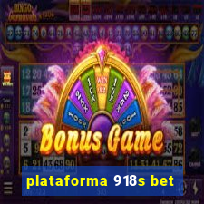 plataforma 918s bet