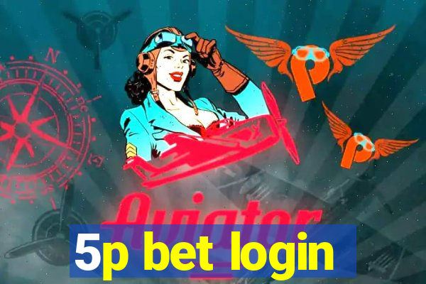 5p bet login