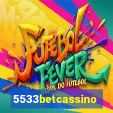 5533betcassino