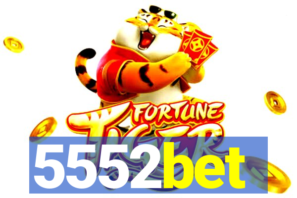 5552bet