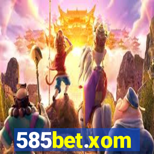 585bet.xom