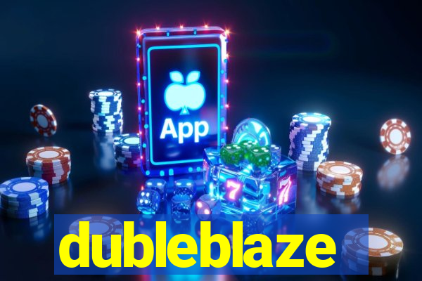 dubleblaze