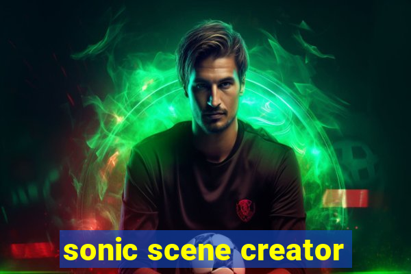 sonic scene creator