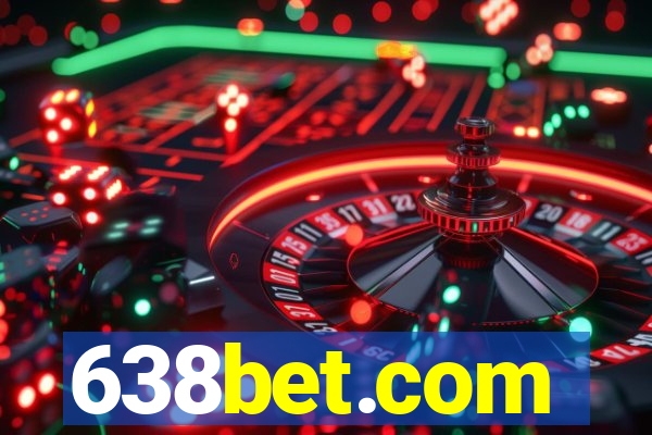 638bet.com