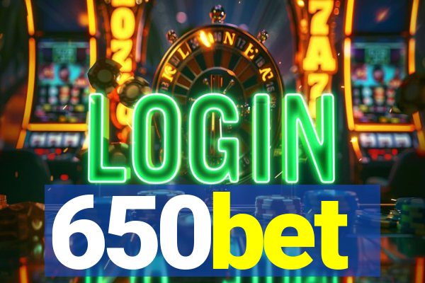 650bet