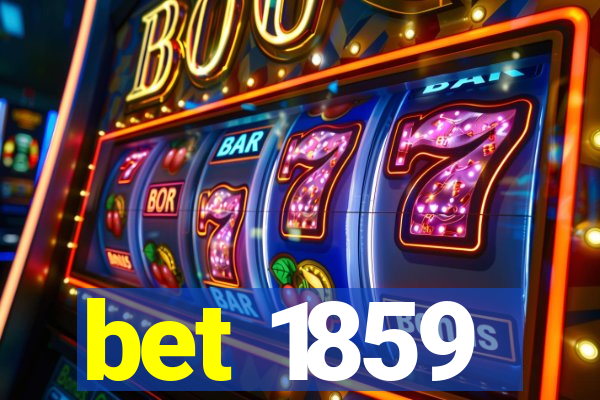 bet 1859