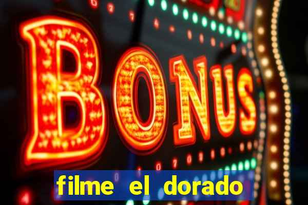 filme el dorado (1966 dublado download)