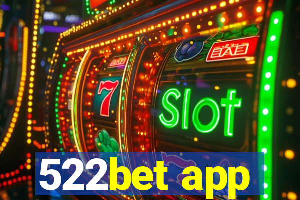 522bet app