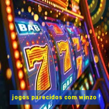 jogos parecidos com winzo