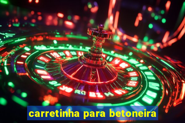 carretinha para betoneira