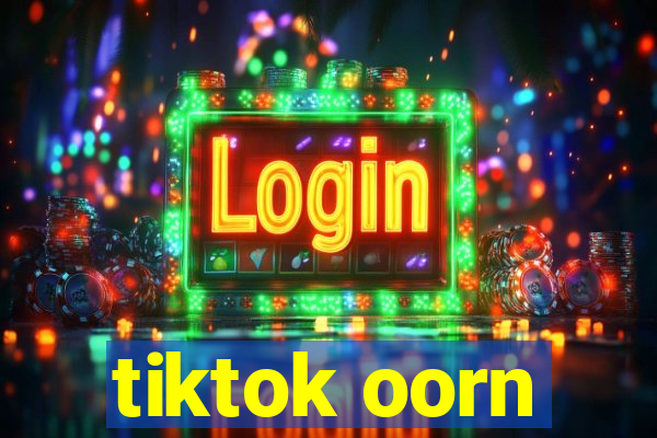 tiktok oorn