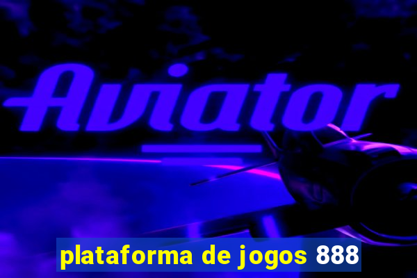 plataforma de jogos 888