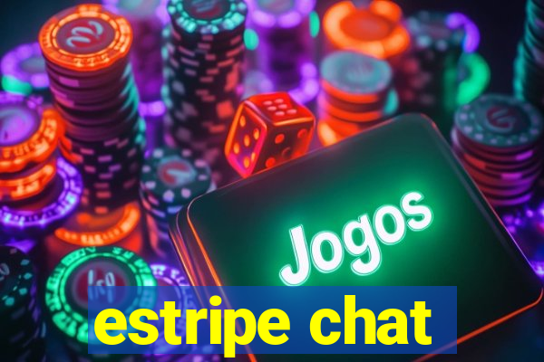 estripe chat