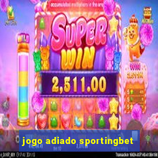 jogo adiado sportingbet