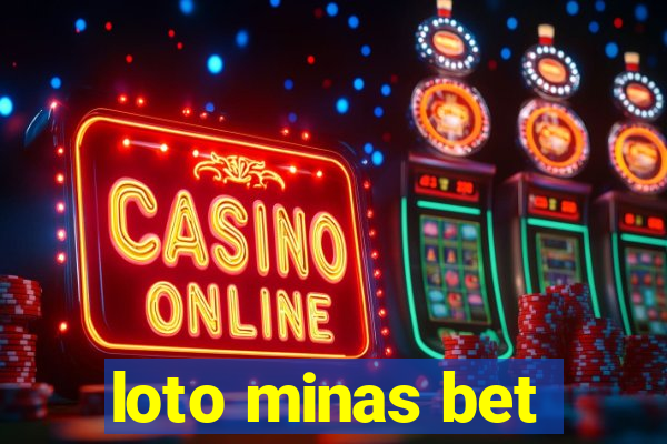 loto minas bet