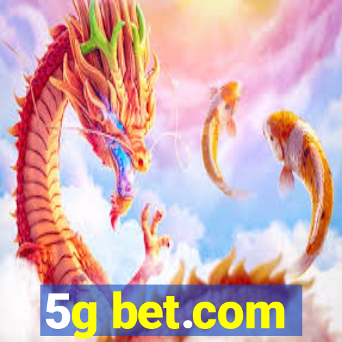 5g bet.com