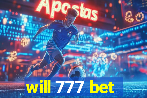 will 777 bet