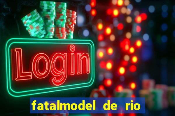 fatalmodel de rio claro sp