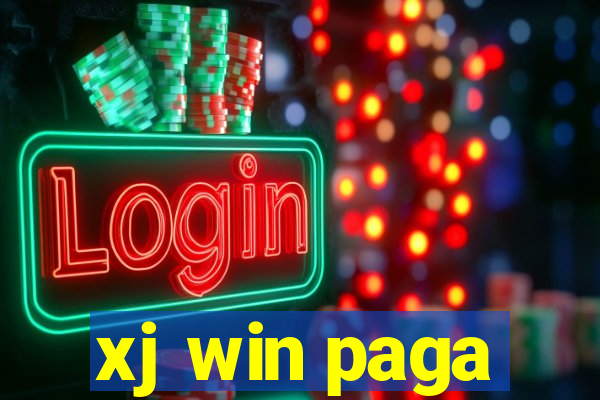 xj win paga