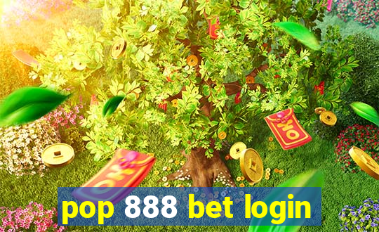 pop 888 bet login