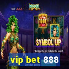 vip bet 888