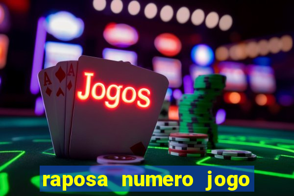 raposa numero jogo do bicho