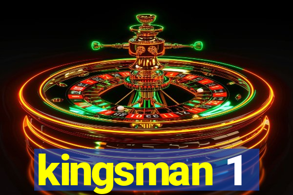 kingsman 1