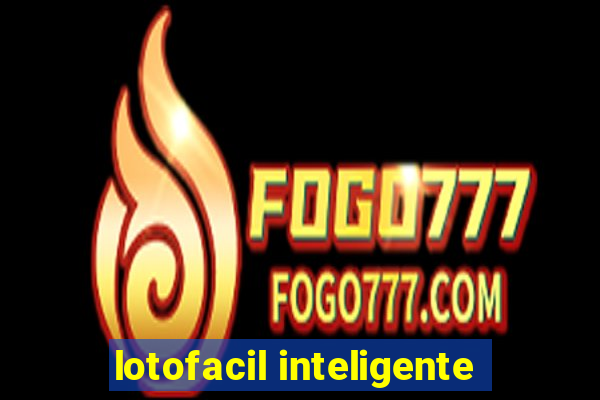 lotofacil inteligente