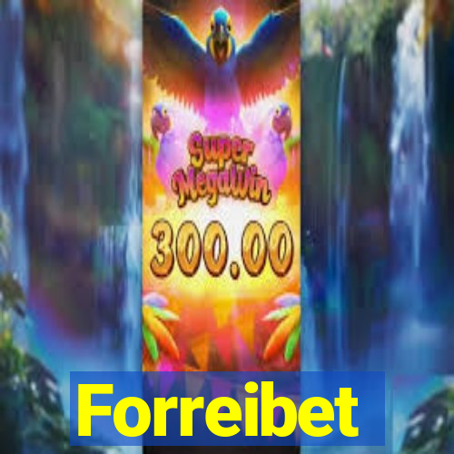 Forreibet