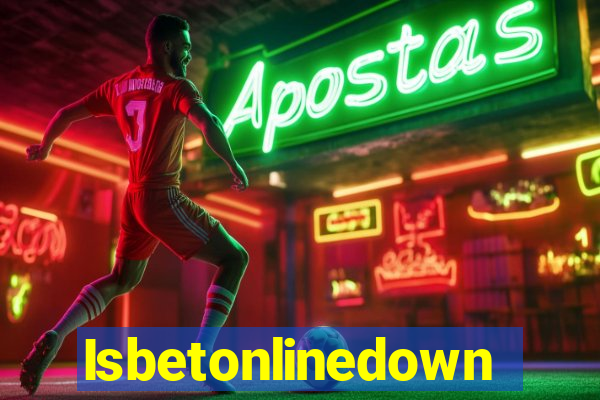 Isbetonlinedown