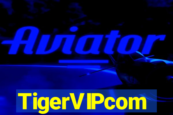 TigerVIPcom