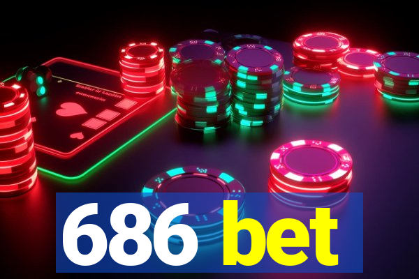 686 bet