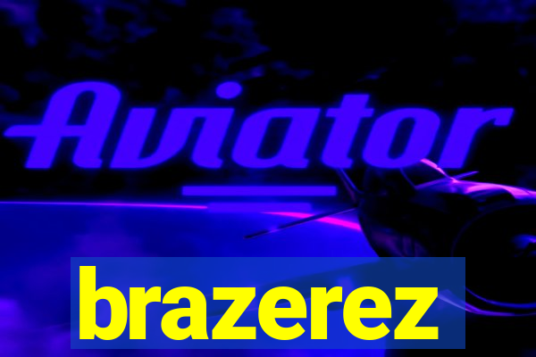 brazerez