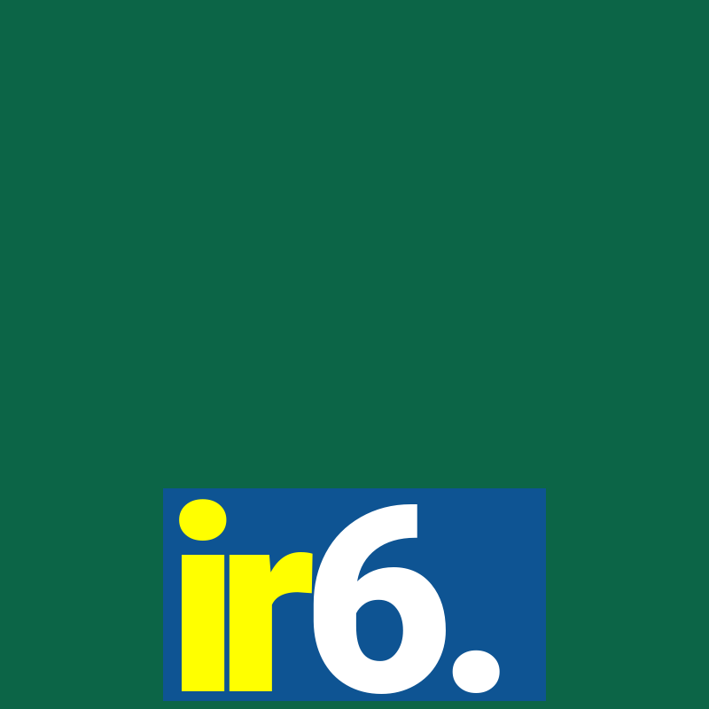 ir6.