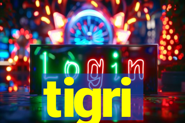 tigri