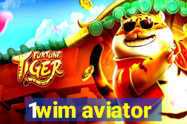 1wim aviator