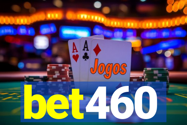 bet460