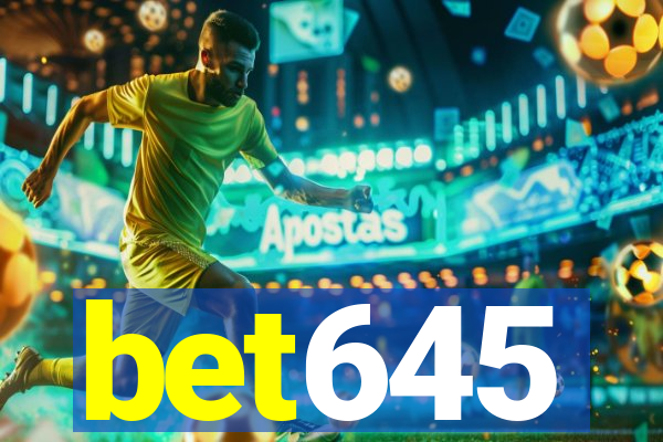 bet645