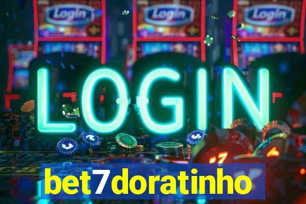 bet7doratinho